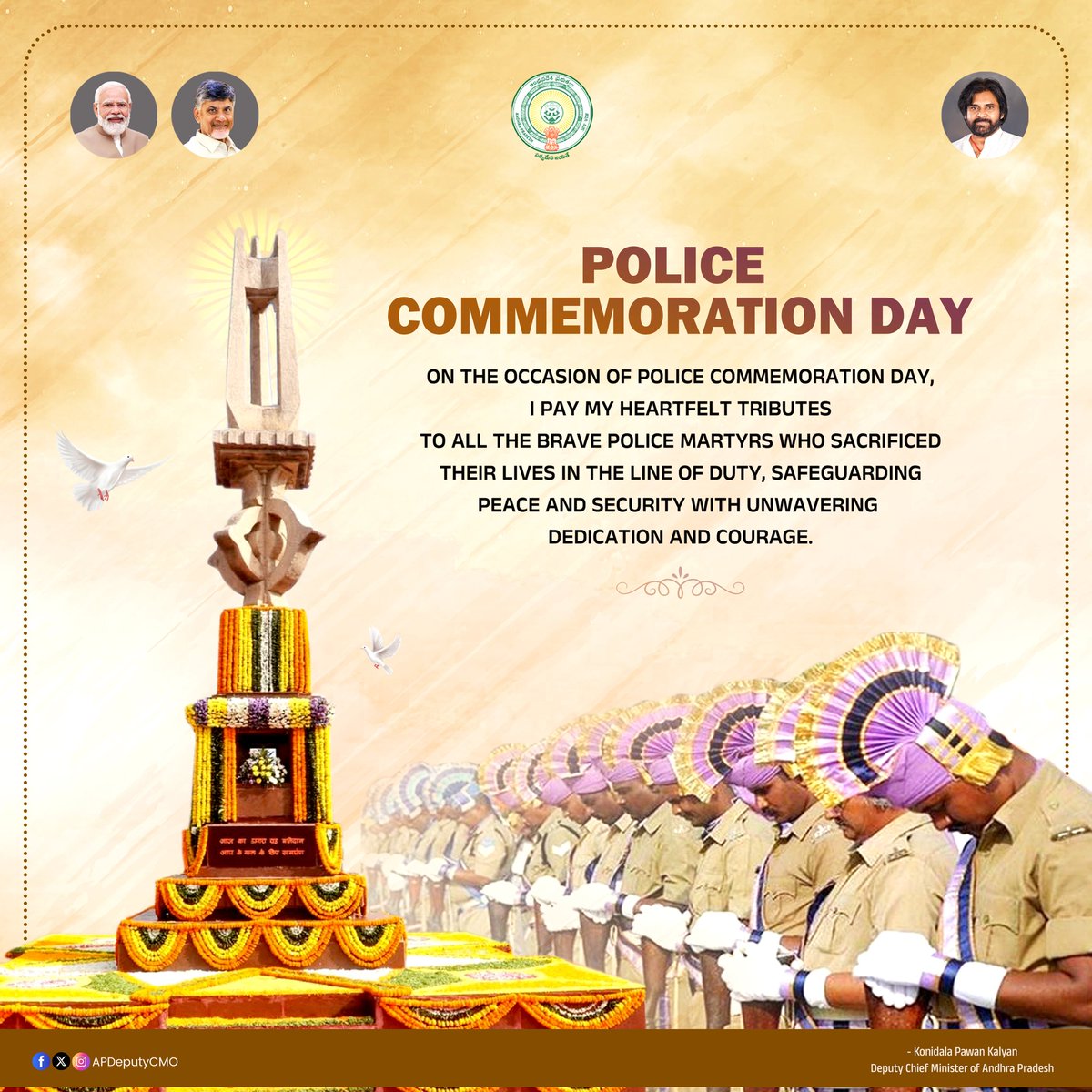 On the occasion of Police Commemoration Day, I pay my heartfelt tributes to all the brave police martyrs who made the supreme sacrifice in the line of duty, safeguarding peace, harmony, and the lives of citizens with utmost dedication and courage. Their selfless service and