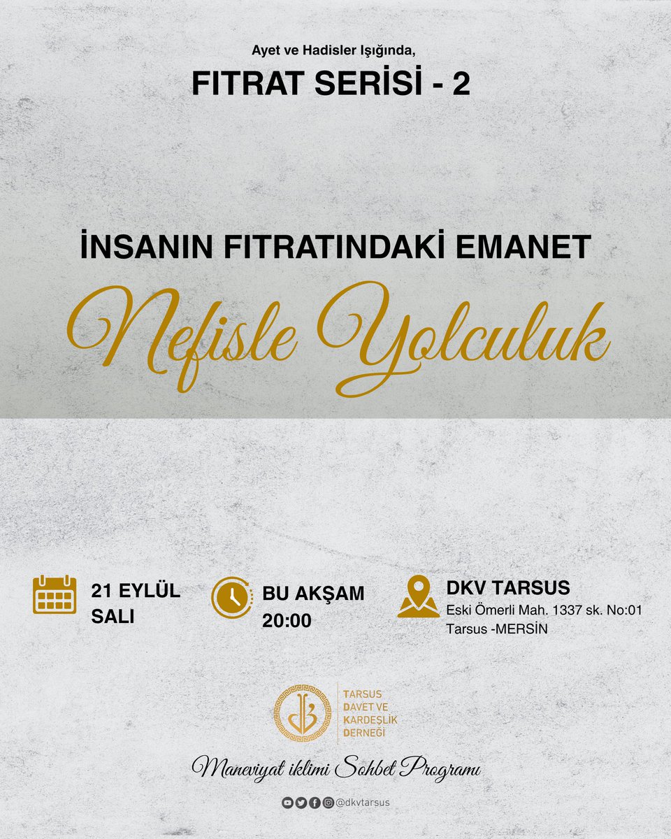 dkvtarsus's tweet photo. Fıtrat Serisi - 2. Kısımda, "İnsanın Fıtratındaki Emanet - Nefisle Yolculuk" konusunu konuşacağımız Maneviyat İklimi Sohbet Programı'na davetlisiniz. https://t.co/l9F5Gd6cmb