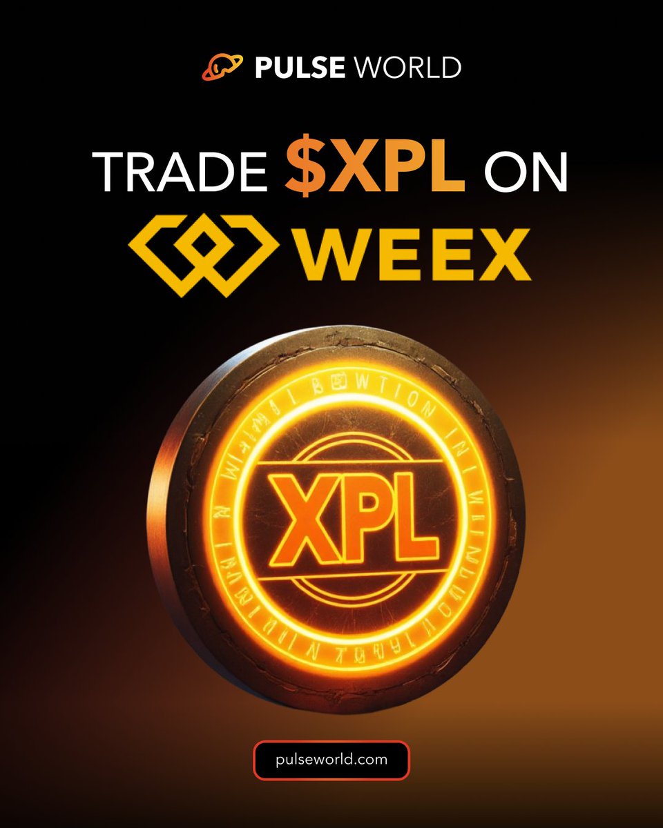 🚀 Trade $XPL now on Weex. Explore the XPL/USDT pair 
🔹 WEEX – PULSE/USDT
👉 weex.com/spot/PULSE-USDT

#PulseWorld #XPL #Weex #CryptoListing