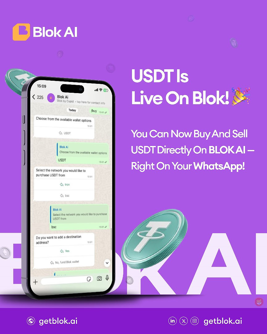 getblokai's tweet image. UPDATE! 🚀

USDT has officially joined the chat 😎

Now you can buy and sell USDT on BLOK AI, right inside WhatsApp 

Fast. Simple. Stress-free.

👉🏻 Head over to getblok.ai to get started!😎