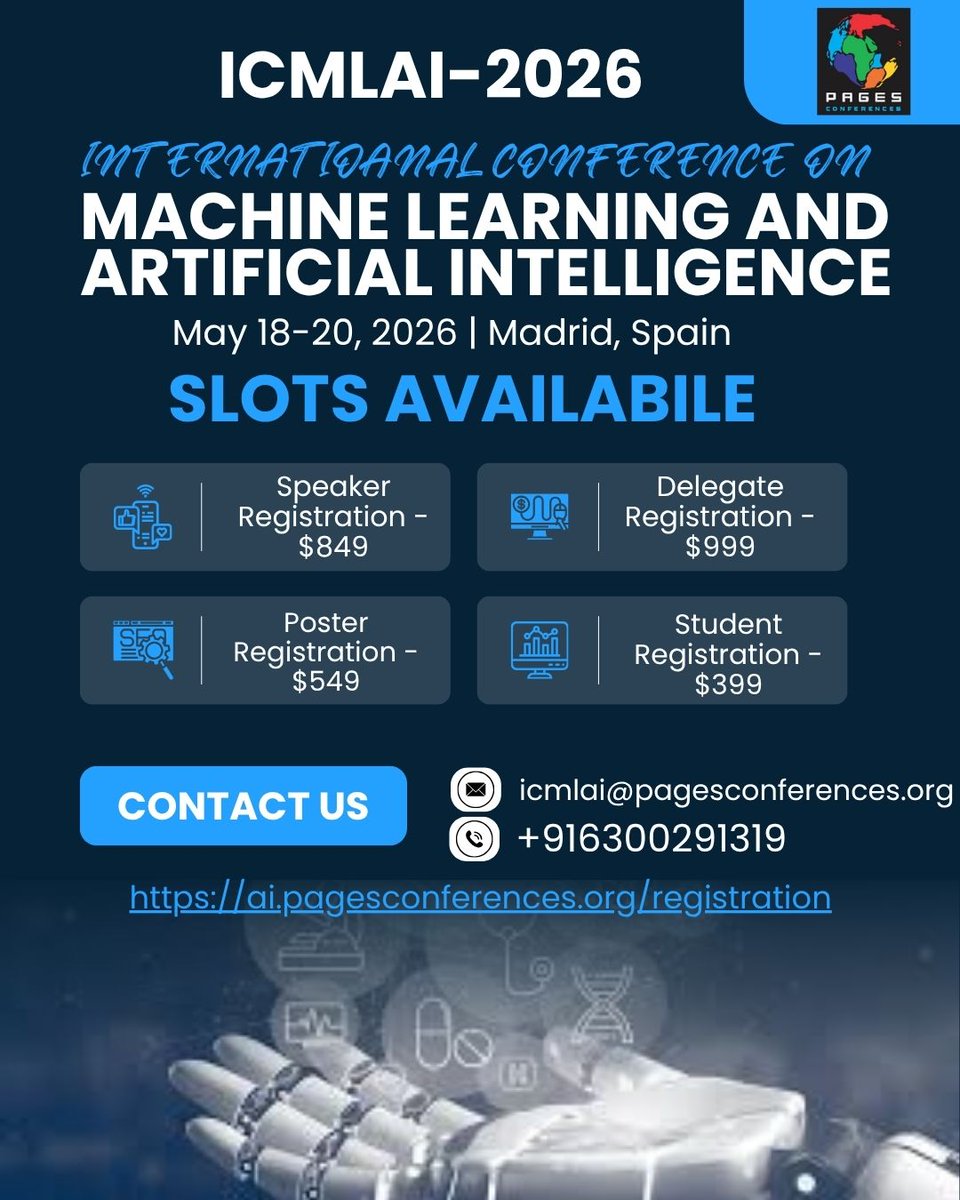 MLAIConference's tweet photo. 🚀 Join ICMLAI-2026 in Madrid, Spain!
📅 May 18–20, 2026
👉 Register now: https://t.co/uU6UrdXGMA
📧 icmlai@pagesconferences.org

#ICMLAI2026 #AI #MachineLearning #DeepLearning #ArtificialIntelligence #DataScience #AIConference #MLConference #AIResearch #GenerativeAI #AIEthics https://t.co/gvnVKN7DRF