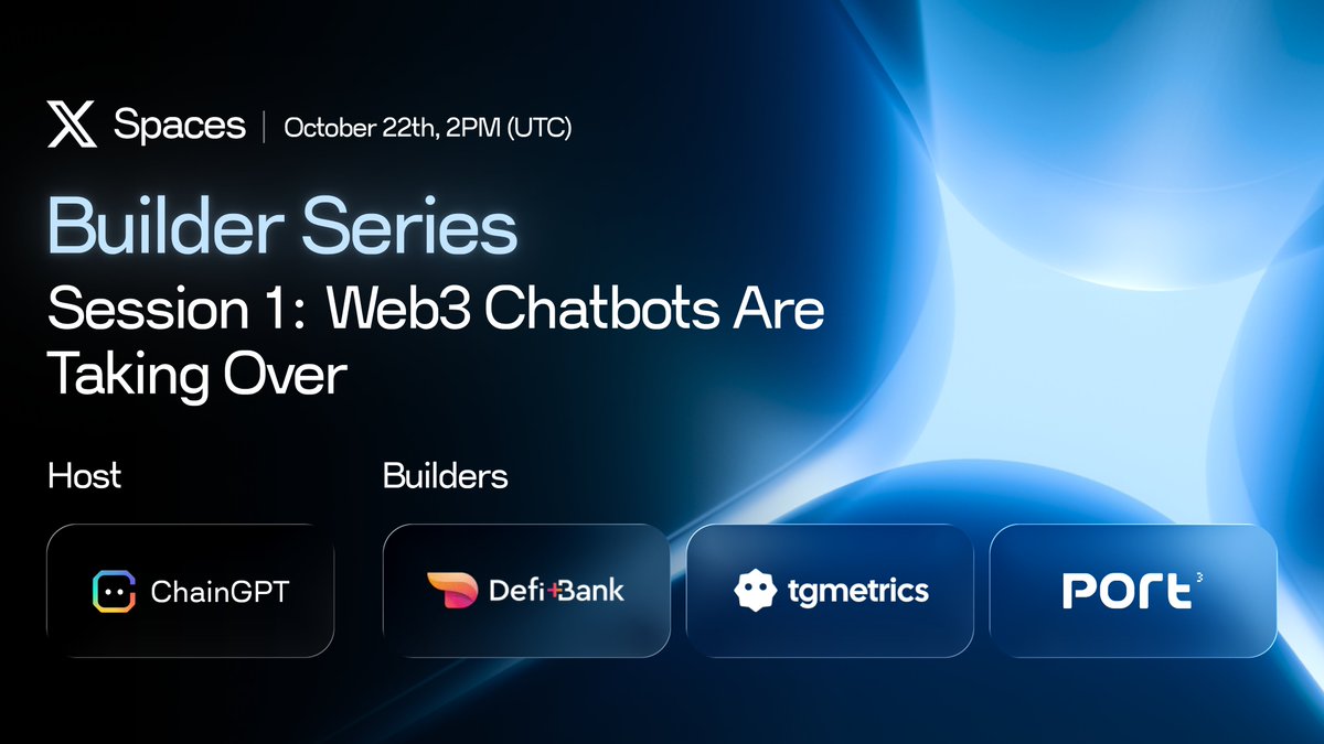Chain_GPT's tweet image. 🤝 Builder Series: Web3 Chatbots Are Taking Over ⚒️

Join the Builder Series talk with top teams building using ChainGPT tech:

@tgmetrics | @defibankoficial | @Port3Network

📅 Wednesday, Oct 22
🕑 2PM UTC
📌 x.com/i/spaces/1zqKV…