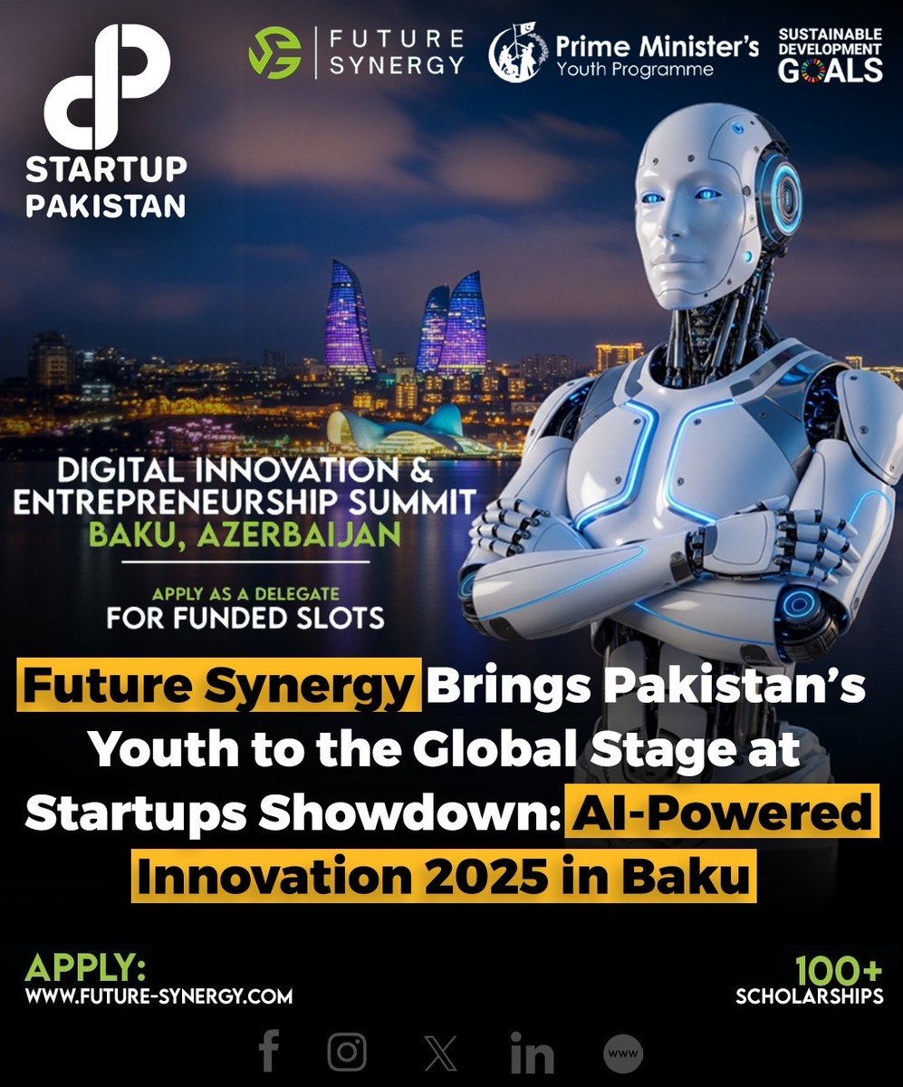 PakStartup's tweet image. Future Synergy, in collaboration with the Prime Minister’s Youth Programme and aligned with the UN Sustainable Development Goals, is hosting Startups Showdown.

#FutureSynergy #PMYouthProgramme #Innovation2025 #AI #Entrepreneurship #BakuAzerbaijan #Startups #SDGs #Pakistan