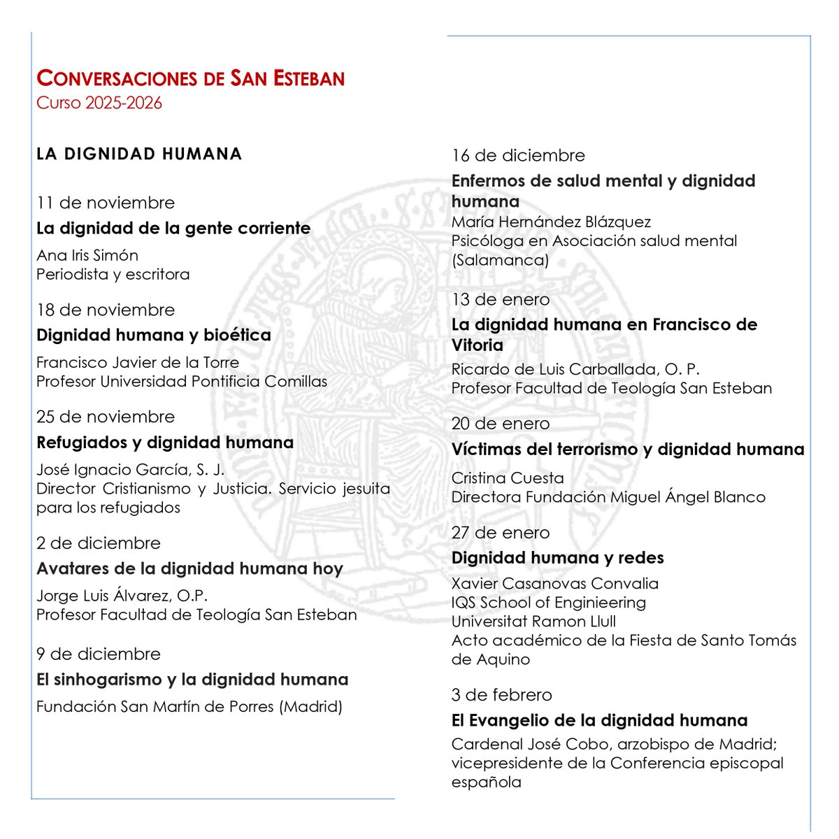 📌#SEComunicación. Conversaciones de San Esteban 25/26: "La dignidad humana", martes, Aula Magna, Convento San Esteban (Salamanca), 19:00 h. (fechas en el programa). 
facultadsanesteban.es/media/uploads/…