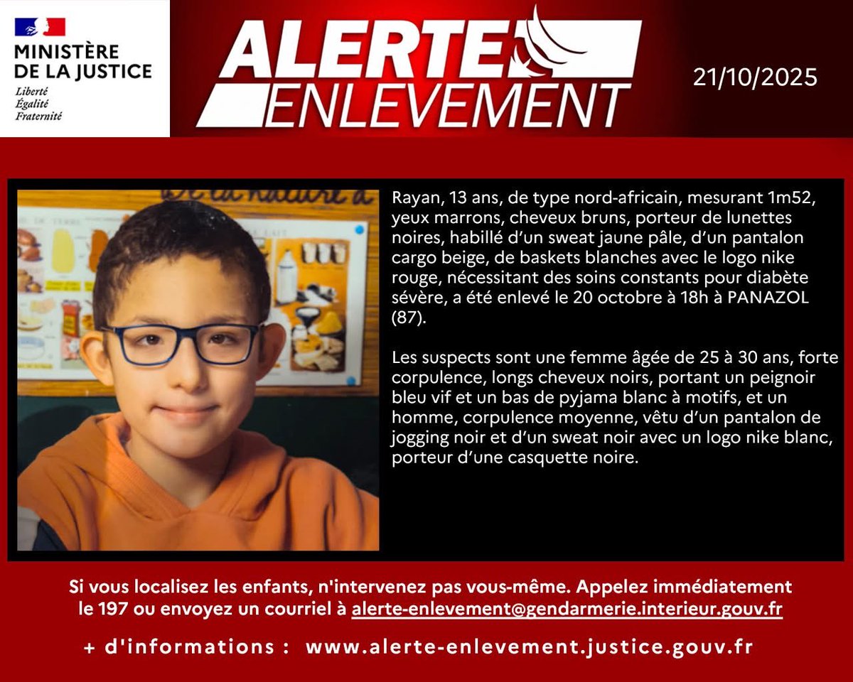#AlerteEnlèvement 🔴 Rayan, 13 ans, de type nord-africain, mesurant 1m52, yeux marrons, cheveux bruns, porteur de lunettes noires, habillé d’un sweat jaune pâle, d’un pantalon cargo beige, de baskets blanches avec le logo nike rouge, nécessitant des soins constants pour diabète