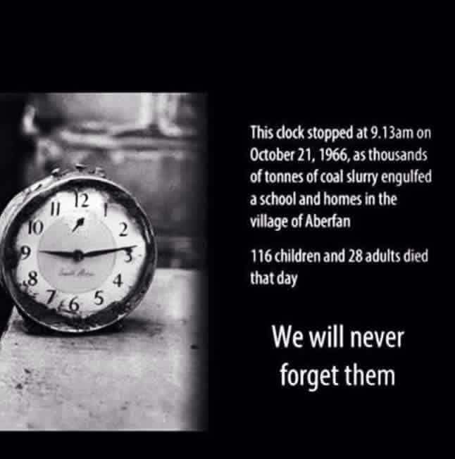 At 9:15am today, Wales will fall silent to remember those who were taken from us in the Aberfan disaster.

59 years may have passed, but we will never forget them. ❤️🏴󠁧󠁢󠁷󠁬󠁳󠁿