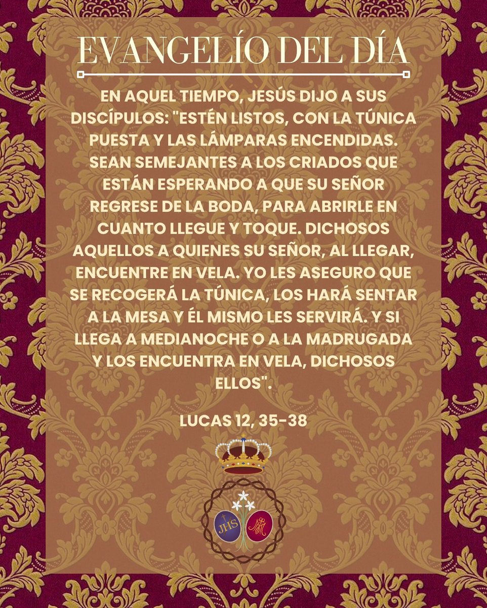 Evangelio del Día | 📖 San Lucas (12, 35-38): Gloria a ti, Señor Jesús.