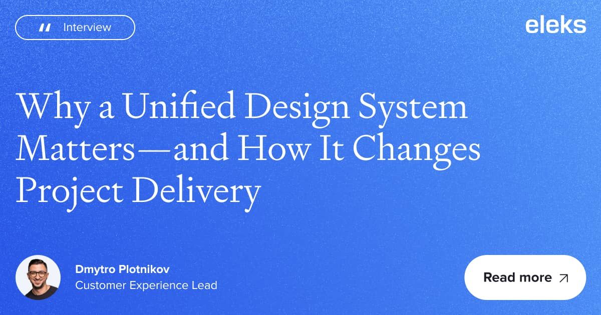 Dmytro Plotnikov, Customer Experience Lead at ELEKS, shared how they tackled design challenges with ELEKS UI, a unified design system that ensures consistency and efficiency across all products.

Read more👉 buff.ly/QZHt7xA

#UI #Design #DesignSystem #UIDesign