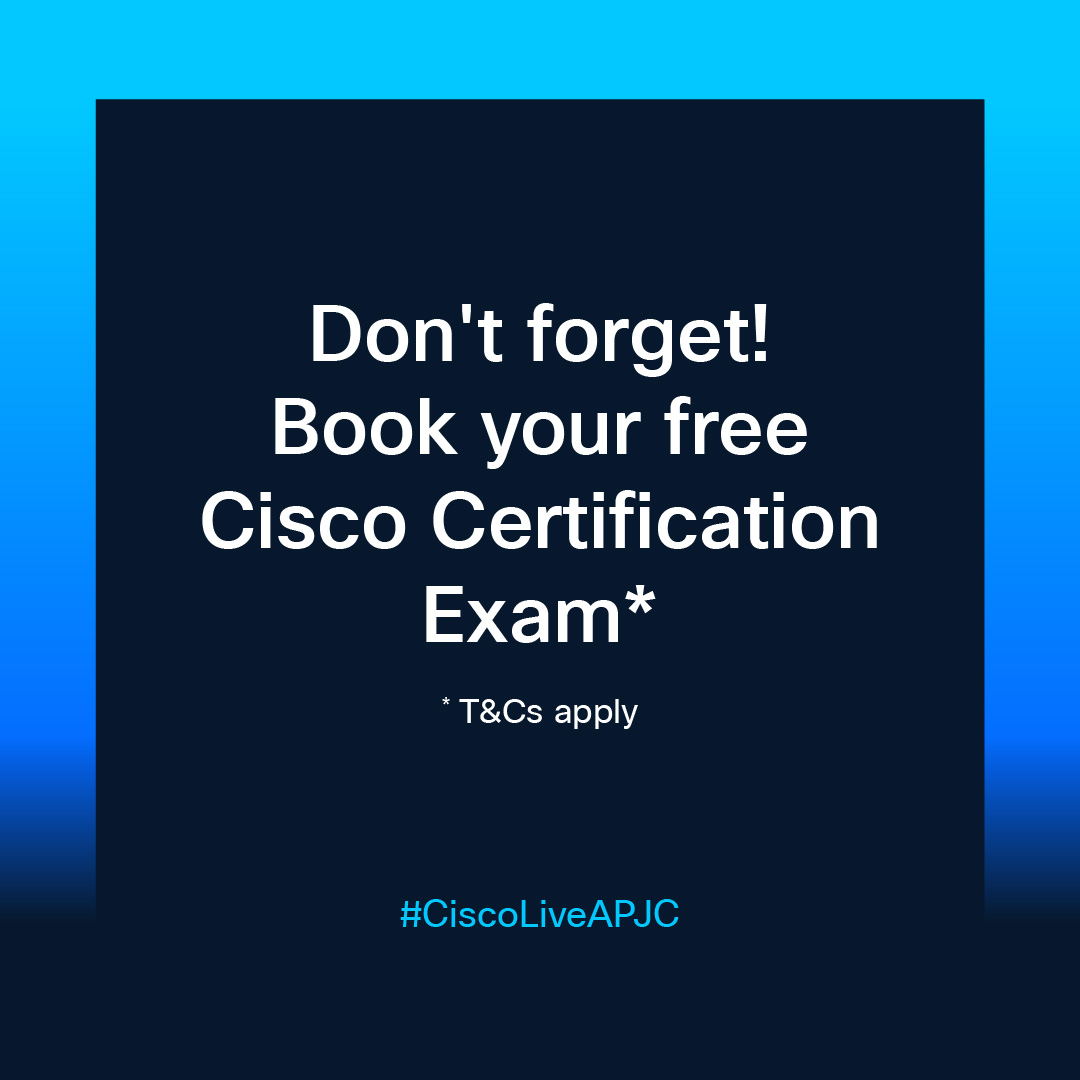 It’s time to level up your IT skills. Take your FREE Cisco Certification Exam at #CiscoLiveAPJC 2025 in Melbourne and join the ranks of top professionals. T&amp;Cs apply. Please visit the website for more information.

cs.co/6012A5dxM