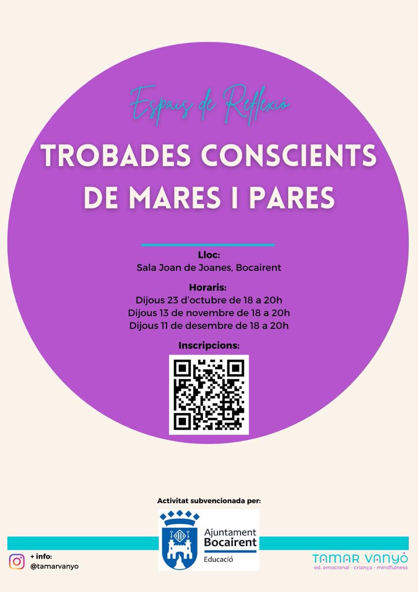 Aquesta setmana comencen les 🧑‍🧑‍🧒‍🧒 trobades conscients de mares i pares 🧑‍🧑‍🧒‍🧒 a càrrec de Tamar Vanyó. Inscripcions al QR.