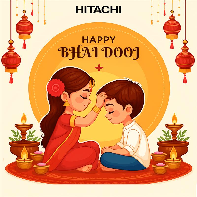 Even when paths rise and fall, some bonds stay constant.
This Bhai Dooj, let’s celebrate the strength, care, and trust that lift each other higher.

Hitachi Lift India wishes you a Happy Bhai Dooj.