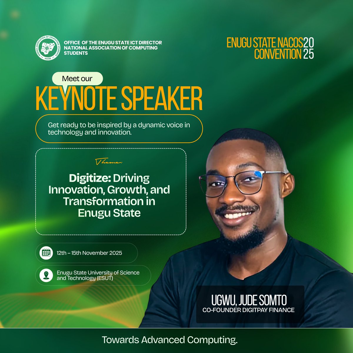 nacossoutheast's tweet image. 📢 Speaker Announcement
We are pleased to announce Mr. Ugwu Somto Jude @ugwusomtooo , Founder of Digit Pay, as one of our distinguished speakers at the Enugu State NACOS Convention 2025.