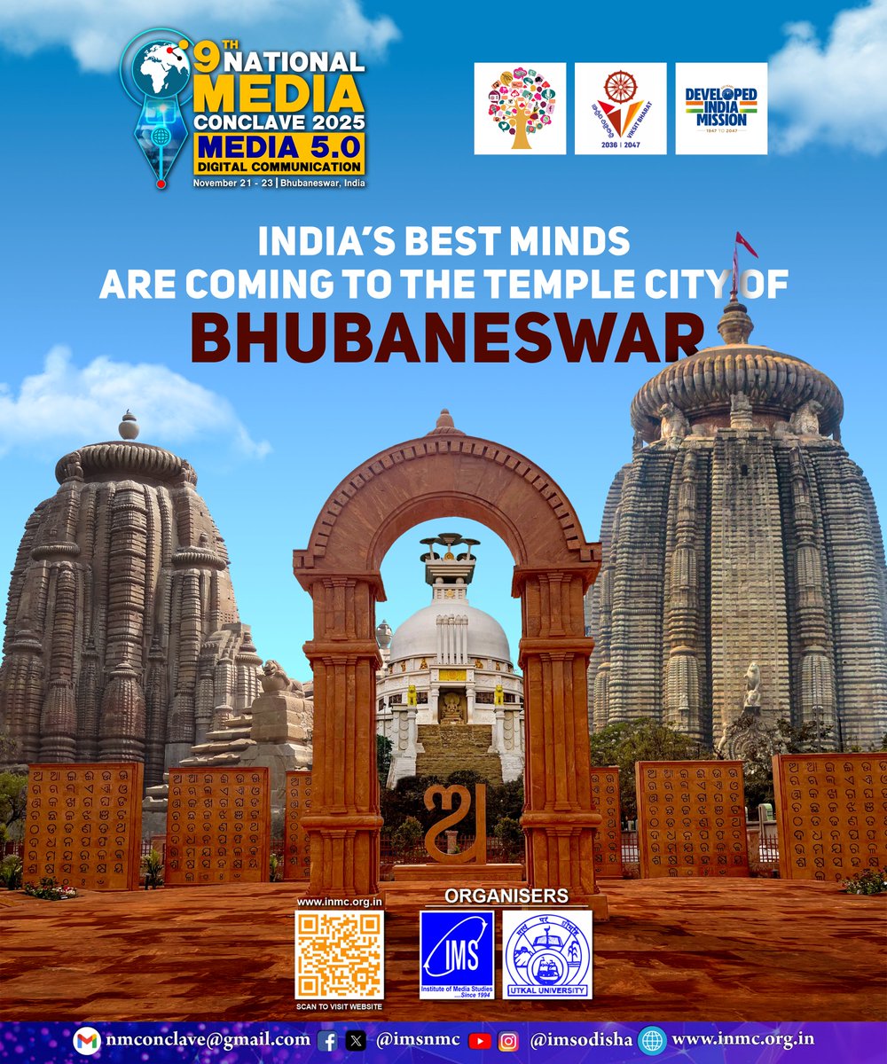 National Media Conclave (NMC) (@imsnmc) on Twitter photo As the ninth edition of #NMC2025 is approaching, gear up to witness the grand media academic meet in #Bhubaneswar. Few days are left for registration. Hurry up and register now. 
For details, #WhatsApp: 9937405888
<a href="/imsodisha/">Institute of Media Studies</a> #MediaConclave2025 As the ninth edition of #NMC2025 is approaching, gear up to witness the grand media academic meet in #Bhubaneswar. Few days are left for registration. Hurry up and register now. 
For details, #WhatsApp: 9937405888
<a href="/imsodisha/">Institute of Media Studies</a> #MediaConclave2025
