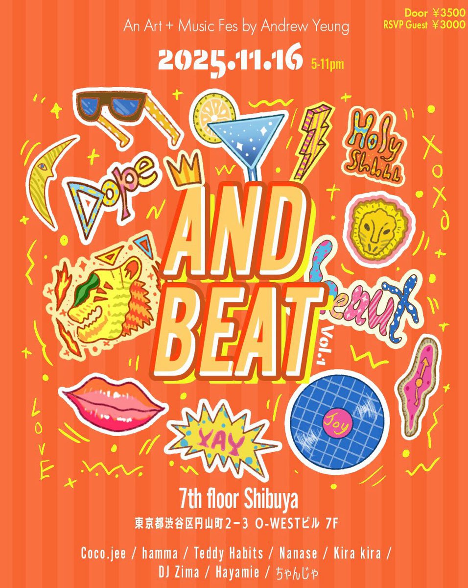 ✦LIVE INFO✦

"AND BEAT"

11/16(sun) at 7th floor(渋谷)
OPEN17:00/CLOSE23:00
DOOR ¥3,500 / ADV ¥3,000

香港出身で画家友達のAndrewのバースデーかつ、アート×音楽のイベントです。共作経験あるラッパーが2人もいる。