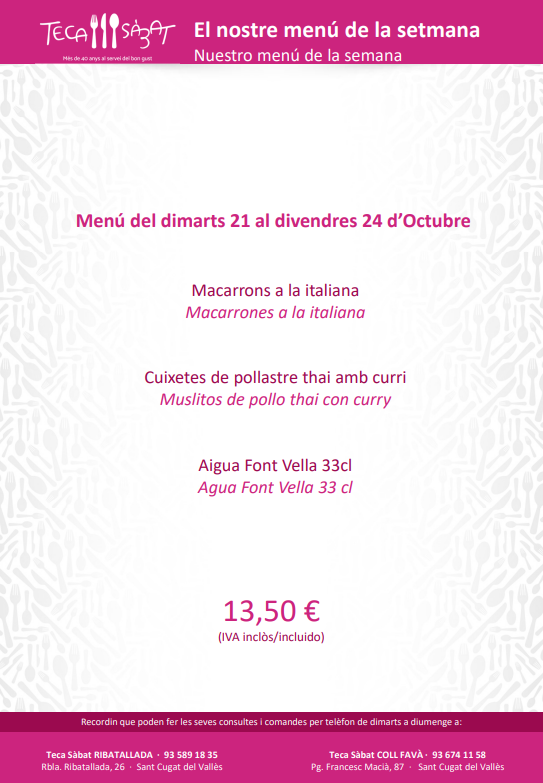 🚨🚨Ja tenim el nostre menú setmanal!   

Ja pots consultar el nostre menú setmanal i els plats que trobaràs a les nostres botigues:     
👉 Macarrons a la italiana.
👉 Cuixetes de pollastre thai amb curri.

Vine i emporta't el teu menú: tecasabat.com/pdf/Menus.pdf