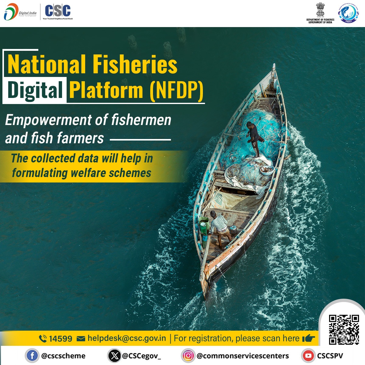 CSCegov_'s tweet image. National Fisheries Digital Platform (NFDP)...
The collected data will help formulate welfare schemes.
CSCs will help prepare the NFDP platform and register fish farmers.
To register, visit: nfdp.dof.gov.in/nfdp/#/registr…
For any queries, call 14599 and write to helpdesk@csc.gov.in…
