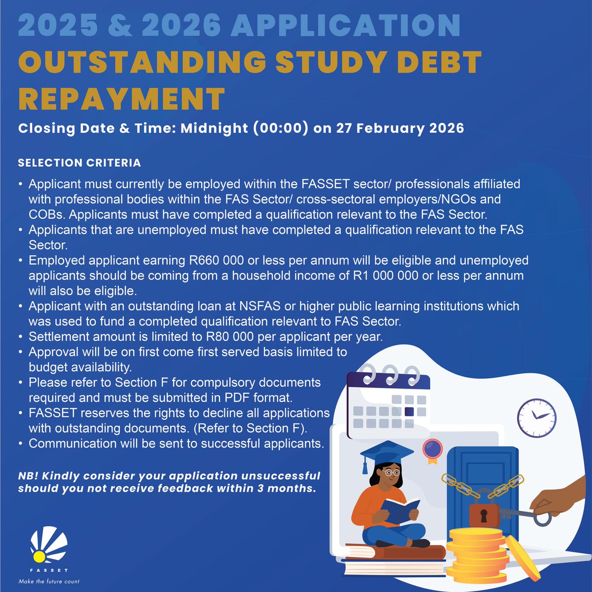 NYDARSA's tweet photo. 🎓 Got outstanding study debt? FASSET is here to help!

Applications are now open for the 2025 & 2026 Outstanding Study Debt Repayment Programme giving you the chance to settle your study fees and move forward with peace of mind.

🗓 Closing Date: 27 February 2026 at midnight (00:00)

💻 Apply here: https://t.co/ISlIb4VsRZ 

Don’t miss this opportunity to get the financial relief you need!

#FASSET #StudyDebtRelief #EducationSupport #FundingOpportunity