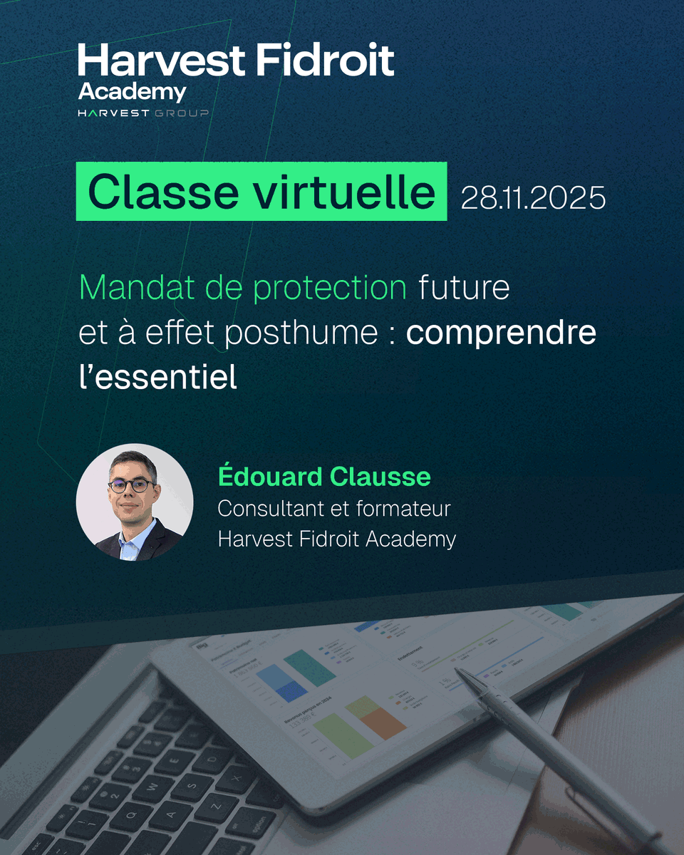 💻 [#ClasseVirtuelle] Mandat de protection future et à effet posthume : comprendre l’essentiel

👉🏼 Rendez-vous en distanciel avec Edouard CLAUSSE, consultant et formateur Harvest Fidroit Academy, le vendredi 28 novembre de 10h à 12h.

ℹ️ Inscription : harvestfidroitacademy.fr/produit/mandat…