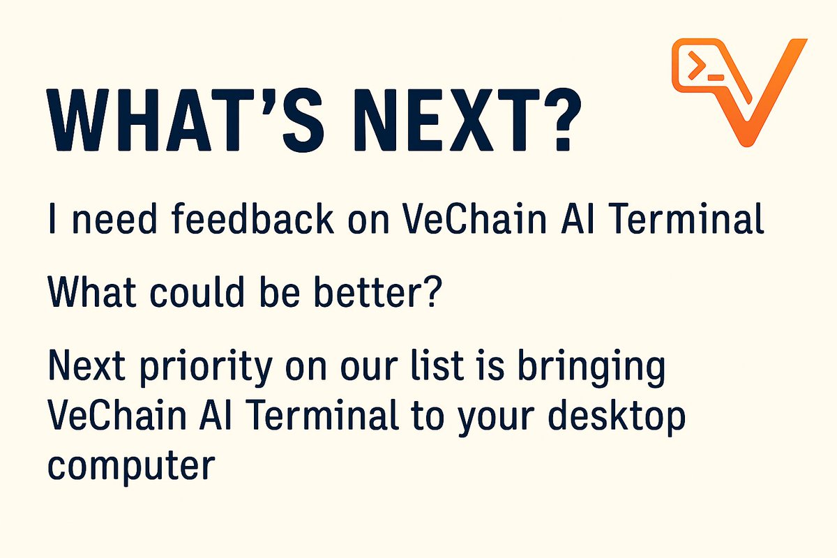 VechainAI's tweet image. What's Next ? We Need Your Feedback
TRY VECHAIN AI TERMINAL NOW!
vechainai.vercel.app