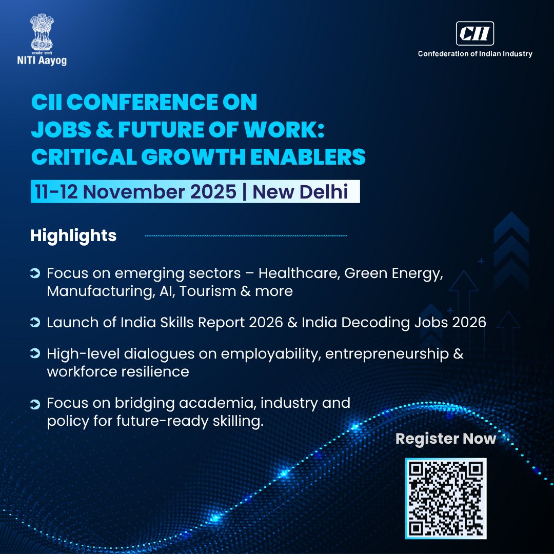 Be part of the conversation defining India’s future of work. 

📅𝟭𝟭–𝟭𝟮 𝗡𝗼𝘃𝗲𝗺𝗯𝗲𝗿 𝟮𝟬𝟮𝟱 | 📍𝗡𝗲𝘄 𝗗𝗲𝗹𝗵𝗶
🔗 𝗥𝗲𝗴𝗶𝘀𝘁𝗲𝗿 𝗡𝗼𝘄: bit.ly/48ABsYn

<a href="/NITIAayog/">NITI Aayog</a> | <a href="/FollowCII/">Confederation of Indian Industry</a> 
#CII #CIISkills #FutureOfWork  #JobsInIndia #NewDelhi #IndiaJobs