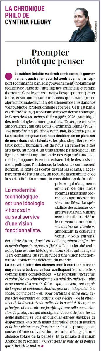 Belle, et avisée, recension de Cynthia Fleury à propos du "Désert de nous-mêmes", dans <a href="/humanite_fr/">L'Humanité</a>
«Éric Sadin poursuit sa critique des technologies contemporaines. L'exergue est sans ambivalence, qui cite Céline : "Je peux dire que je l'aie vue venir, moi, la catastrophe."»