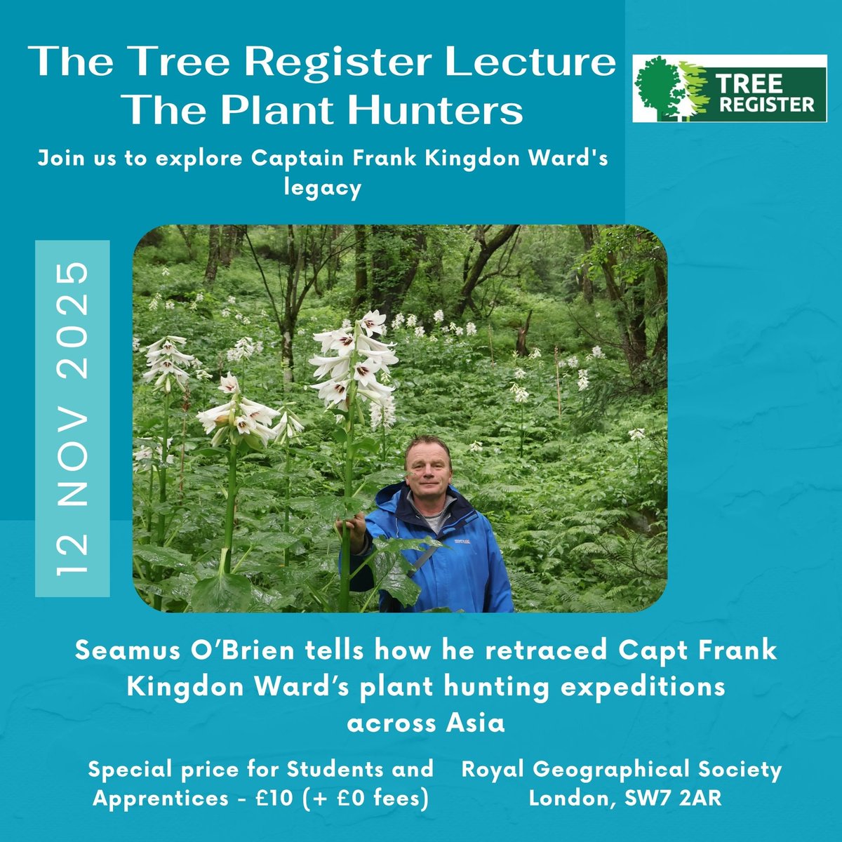 TreeRegister's tweet image. 🌍✨Step into the wild with plant hunter Captain Frank Kingdon Ward.

📅12 Nov 2025 | @RGS_IBG | £25 | Students &amp;amp; Apprentices £10

🕰Doors 6:30pm, lecture 7:30–9:30pm, archives open before &amp;amp; after.

🎤Seamus O’Brien retraces Ward’s 47-year journey across Asia.

#thicktrunktuesday