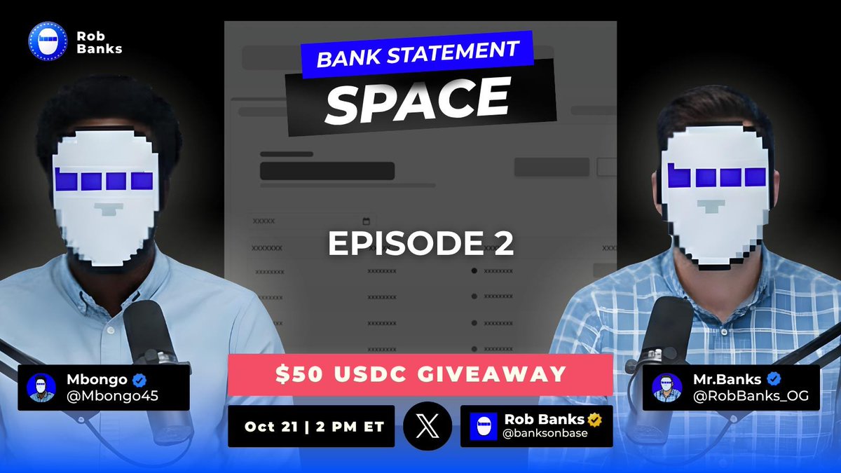 The Conversation That Sets the Tone.
Real talk. Real builders. Real conviction.

🎙 Bank Statement — Episode 2
🗓 Tuesday • 2PM ET

SPACE: x.com/i/spaces/1zqJV…

Win 50 USDC (2 Winners of 25 USDC!)
To enter:
👉 Like
👉 Retweet
👉 Tag 3 friends

Join the movement. 

#BANKS
