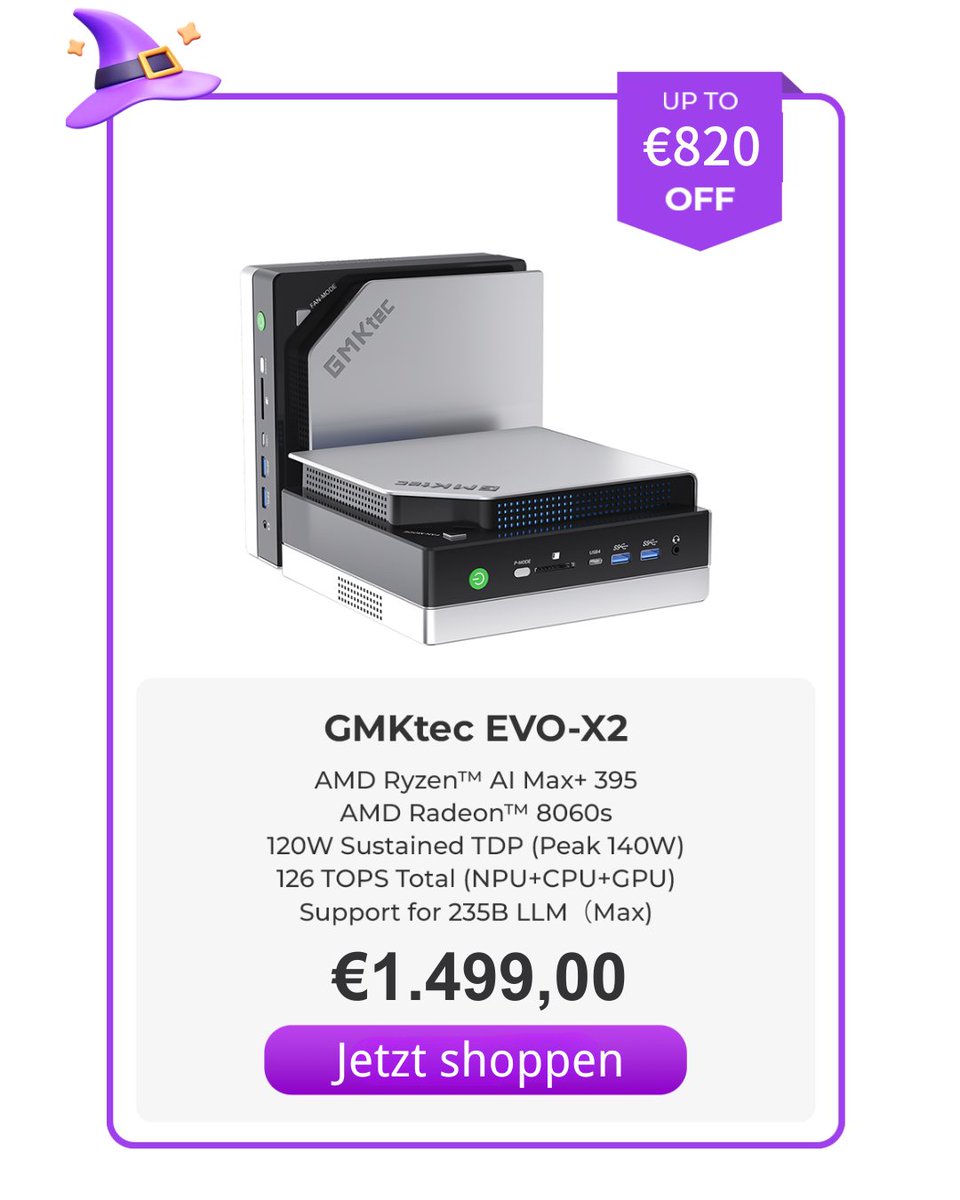 GMKtec_Europe's tweet image. GMKtec Halloween Mega Sale! 
 7.–31. Okt | Europa
 EVO-Serie bis zu 820 € Rabatt!
 Gratis 2 Jahre Zusatzgarantie (nur X2, X1 &amp;amp; T1)
🖥️ EVO X2 / 💻 EVO X1 / ⚡ EVO T1 — Top-Leistung für Kreatives, Büro &amp;amp; Gaming
👉 de.gmktec.com/en/collections…
#GMKtec #EVOSeries #MiniPC #HalloweenSale