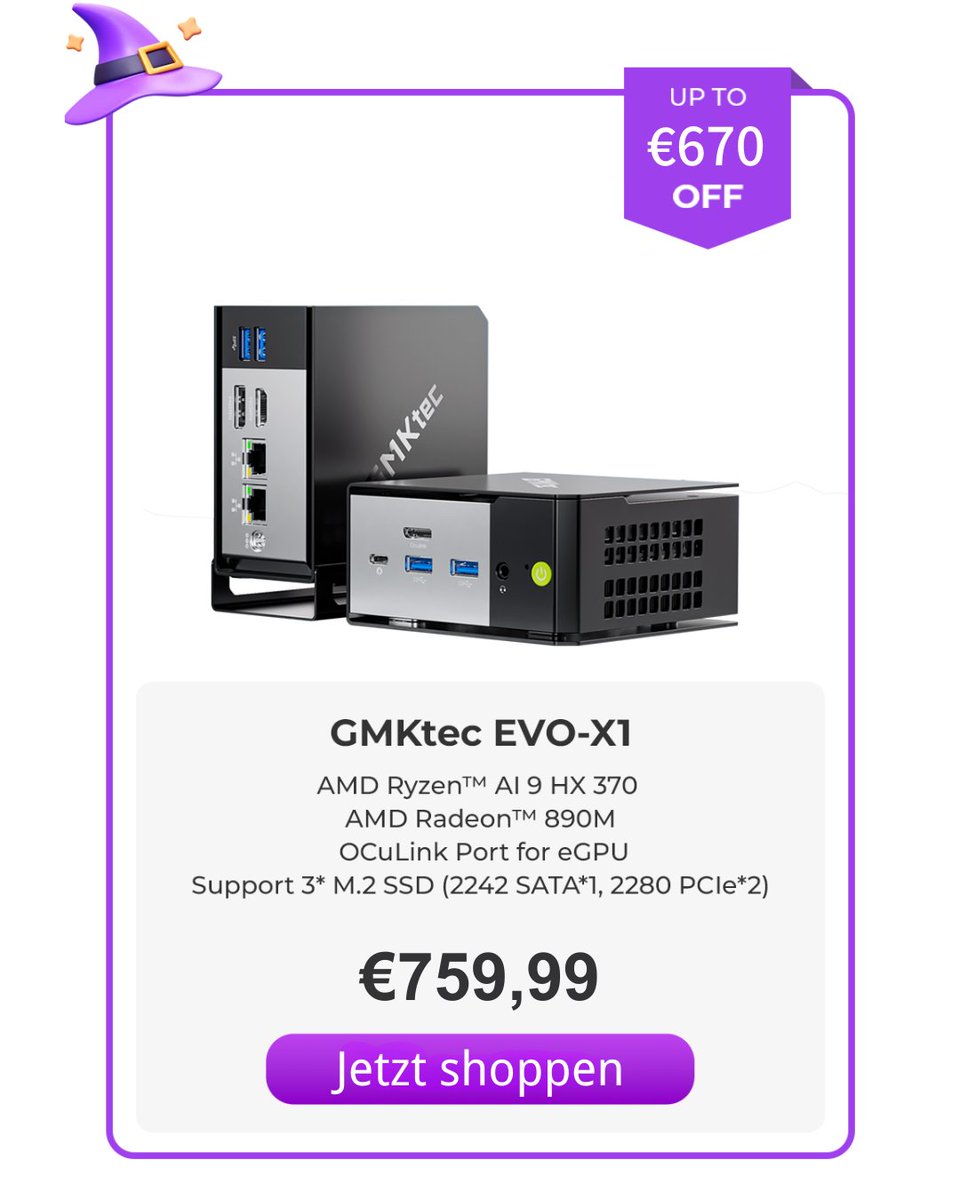 GMKtec_Europe's tweet image. GMKtec Halloween Mega Sale! 
 7.–31. Okt | Europa
 EVO-Serie bis zu 820 € Rabatt!
 Gratis 2 Jahre Zusatzgarantie (nur X2, X1 &amp;amp; T1)
🖥️ EVO X2 / 💻 EVO X1 / ⚡ EVO T1 — Top-Leistung für Kreatives, Büro &amp;amp; Gaming
👉 de.gmktec.com/en/collections…
#GMKtec #EVOSeries #MiniPC #HalloweenSale