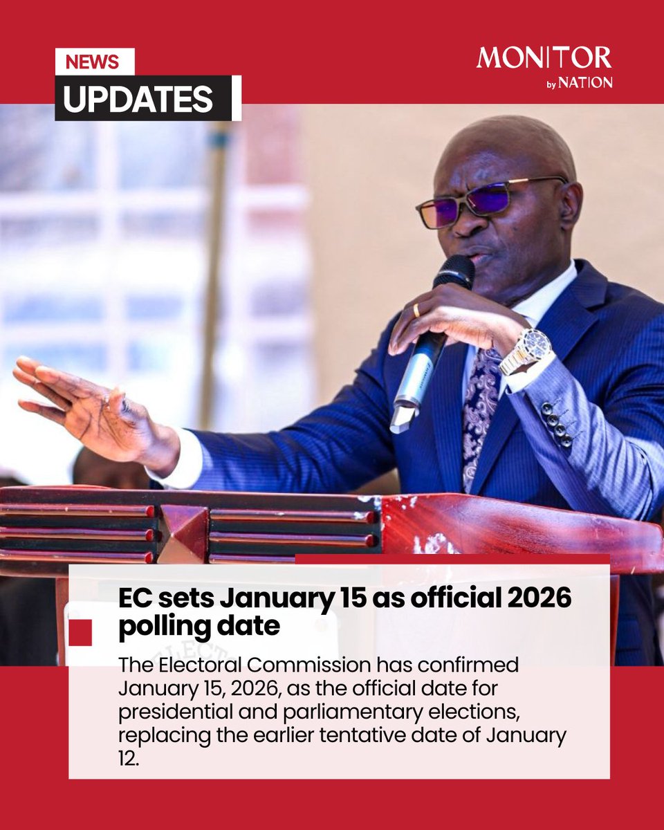 DailyMonitor's tweet image. UPDATE: The Electoral Commission has set January 15, 2026, as the official date for the General Election.
#MonitorUpdates
#UgandaDecides2026
📸: @lbrahim_Kavuma