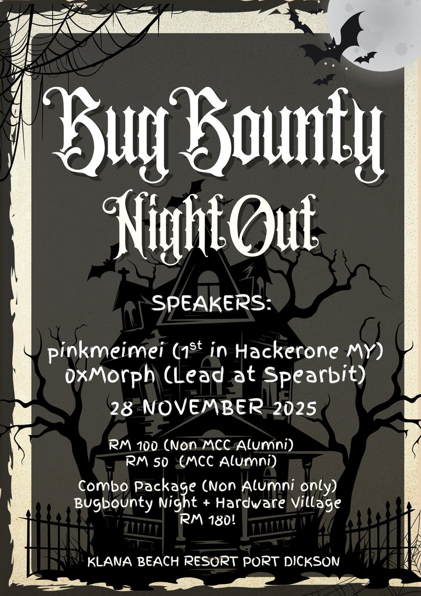 CybercampMY's tweet image. 🚨 MCC2025 Night Sessions are now open to the public!
🎯 Bugbounty Night — 28 Nov
🔧 Hardware Village — 29 Nov
💸 Fee covers supper, hotel mgmt & goodies.
More details 👉 linkedin.com/feed/update/ur…
#MCC2025 #bugbounty #hardwarevillage #nightsessions
