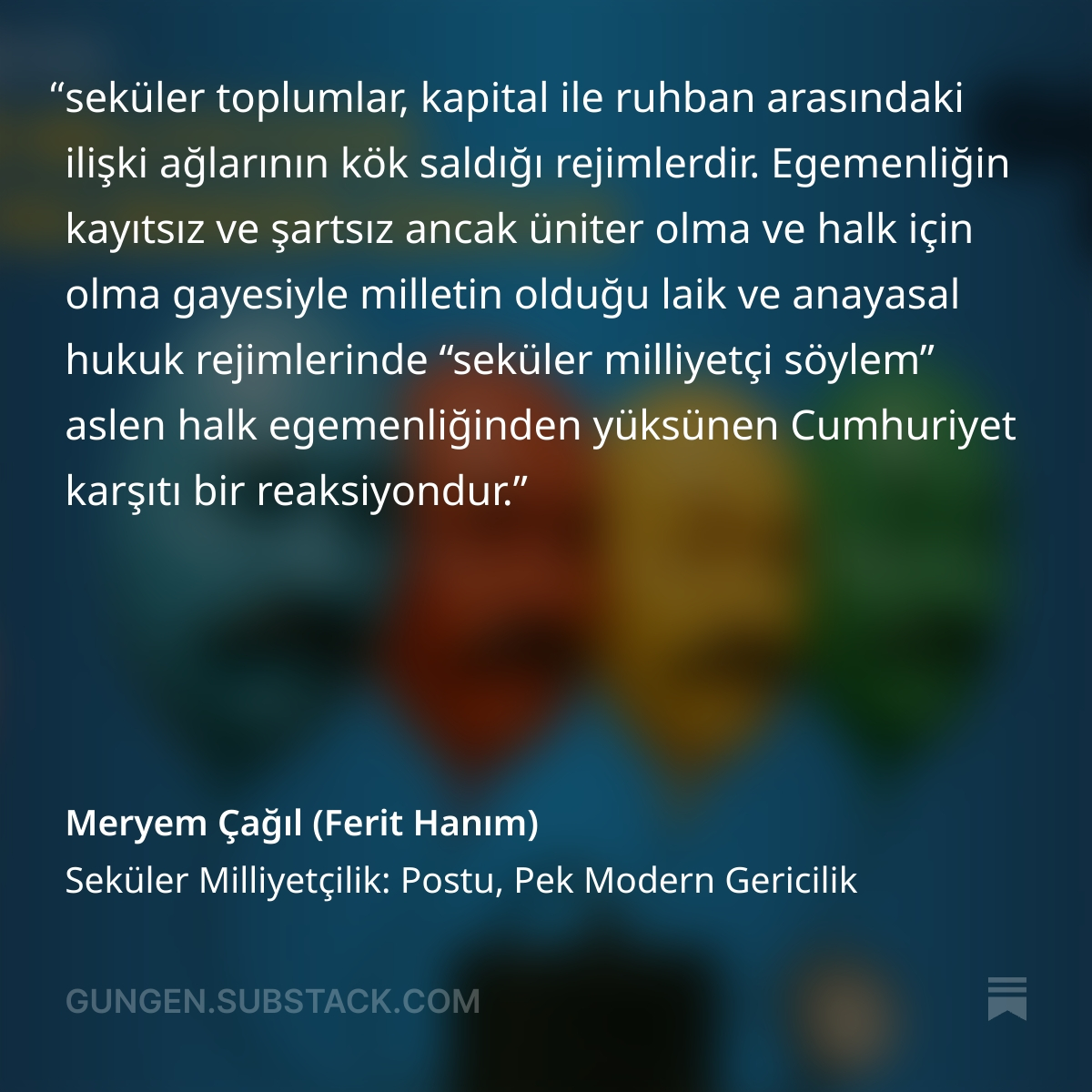 "Egemenlik ve bağımsızlık nazarından değil; yaşam standartlarının savunusu bakımından geliştirilen #SekülerMilliyetçi söylemin, özünde bir formatlanma" olduğunu kavramların köklerine büyüteç tutarak gözler önüne seren <a href="/ferithanim/">Ferit Hanım</a> Meryem Çağıl'ın "Seküler Milliyetçilik: Postu, Pek
