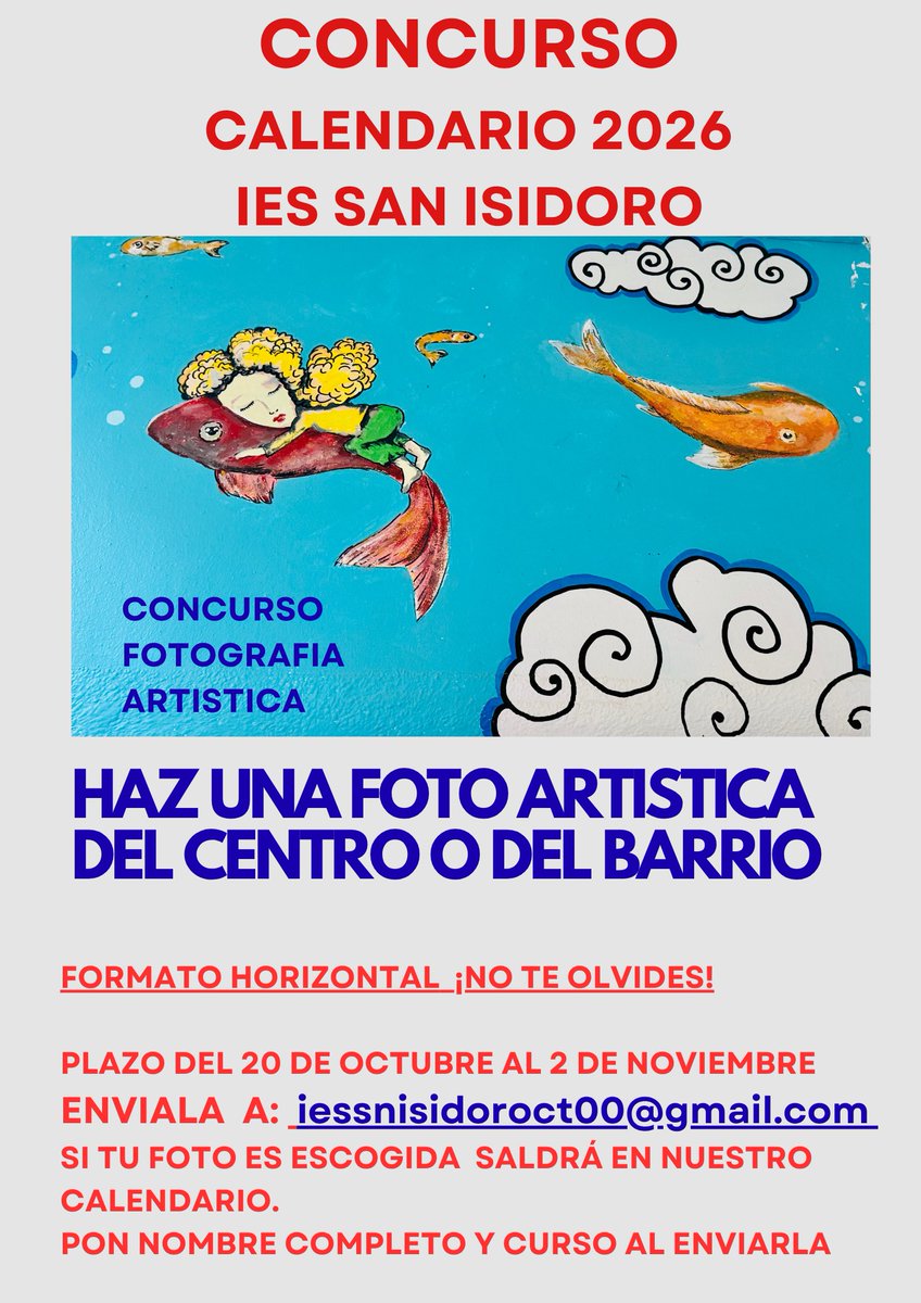 ¡Participa en nuestro Concurso de Fotografía!
Haz una foto artística del centro o del barrio y podrás verla en nuestro Calendario 2026
🖼️ Formato horizontal
📅 Del 20/10 al 2/11
📧 Envía tu foto:iessanisidorooct00@gmail.com
-No olvides poner tu nombre completo y curso