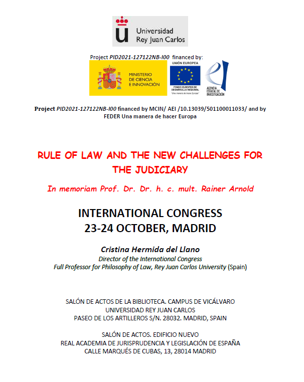 Dp2Urjc's tweet photo. Congreso Internacional RULE OF LAW AND THE NEW CHALLENGES FOR THE JUDICIARY. In memoriam Prof. Dr. Dr. h. c. mult. Rainer Arnold, organizado por la Catedrática de Filosofía del Derecho, la profesora Cristina Hermida del Llano @CristinaHermida https://t.co/j29OOfQIKe