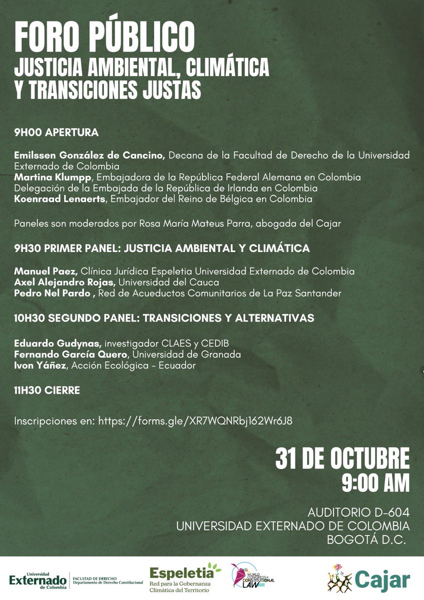 Departamento de Derecho Constitucional- UExternado (@derconstuec) on Twitter photo #Agéndate📢| El Departamento de Derecho Constitucional y su Clínica Jurídica Espeletia les invitan a participar en el foro público “Justicia ambiental, climática y transiciones justas”. 
📆Fecha: viernes 31 de octubre
📍Lugar: Auditorio D-604
⏰Hora: 9:00 a.m.
¡Les esperamos! #Agéndate📢| El Departamento de Derecho Constitucional y su Clínica Jurídica Espeletia les invitan a participar en el foro público “Justicia ambiental, climática y transiciones justas”. 
📆Fecha: viernes 31 de octubre
📍Lugar: Auditorio D-604
⏰Hora: 9:00 a.m.
¡Les esperamos!