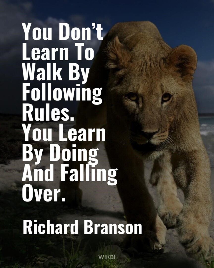 Commodoo_com's tweet image. #QuotesOfTheDay #MorningMotivation #RichardBranson : You Dont Learn To Walk By Following Rules. You Learn By Doing And Falling Over.