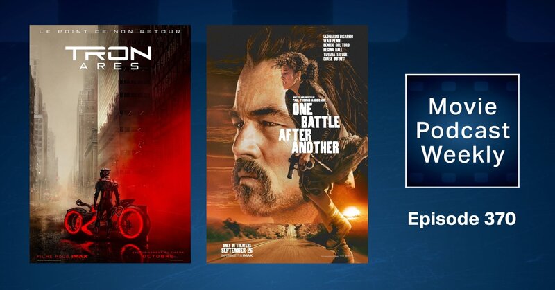 MovieCastWeekly's tweet image. LISTEN!  We&apos;re back to WEEKLY!  Movie Podcast Weekly Ep. 370: Tron: Ares (2025), One Battle After Another (2025)  tinyurl.com/bdz7jk44  -J