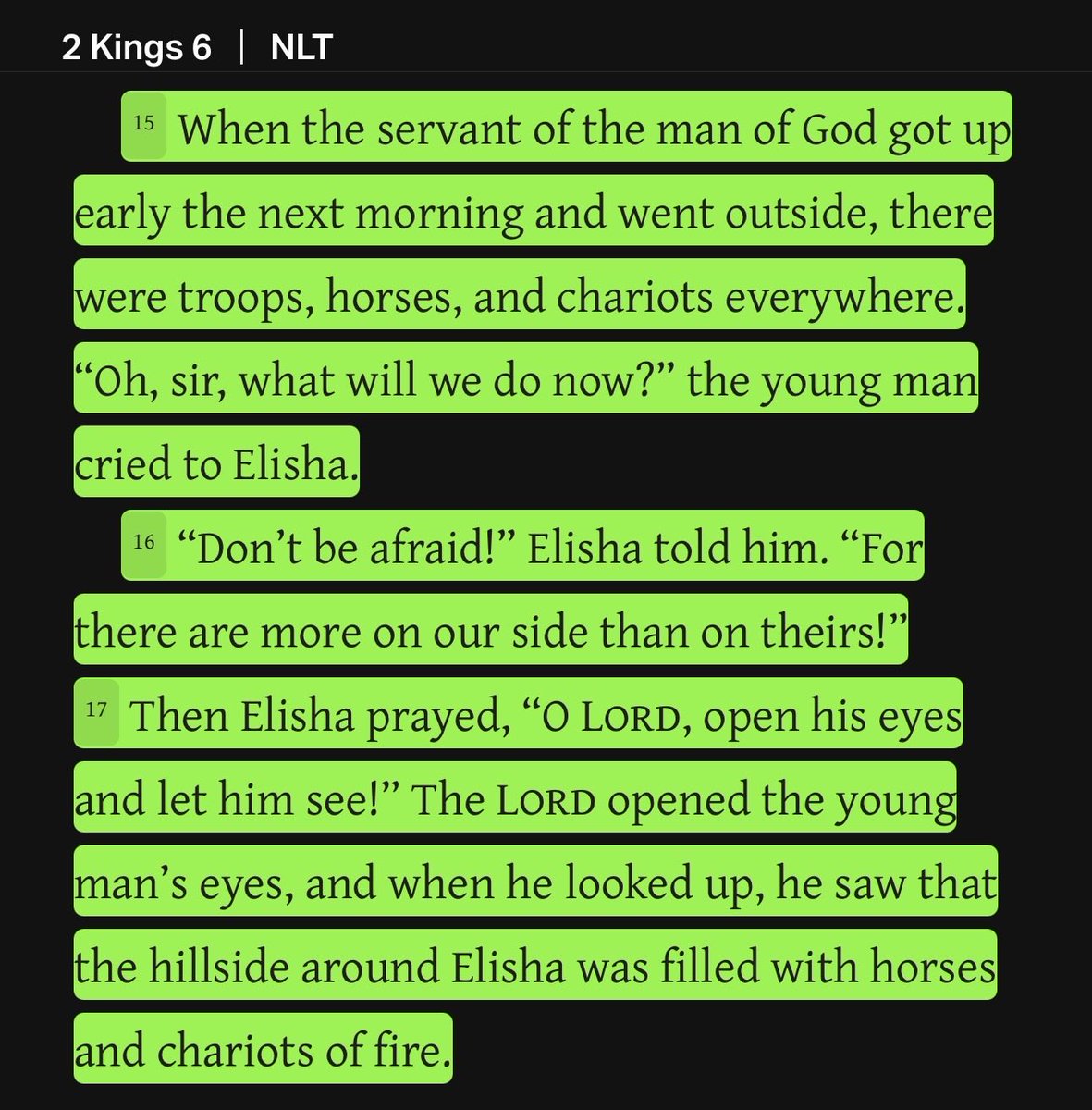 FEAR causes us to focus on the enemies surrounding US.

FAITH causes us to see God surrounding THEM!