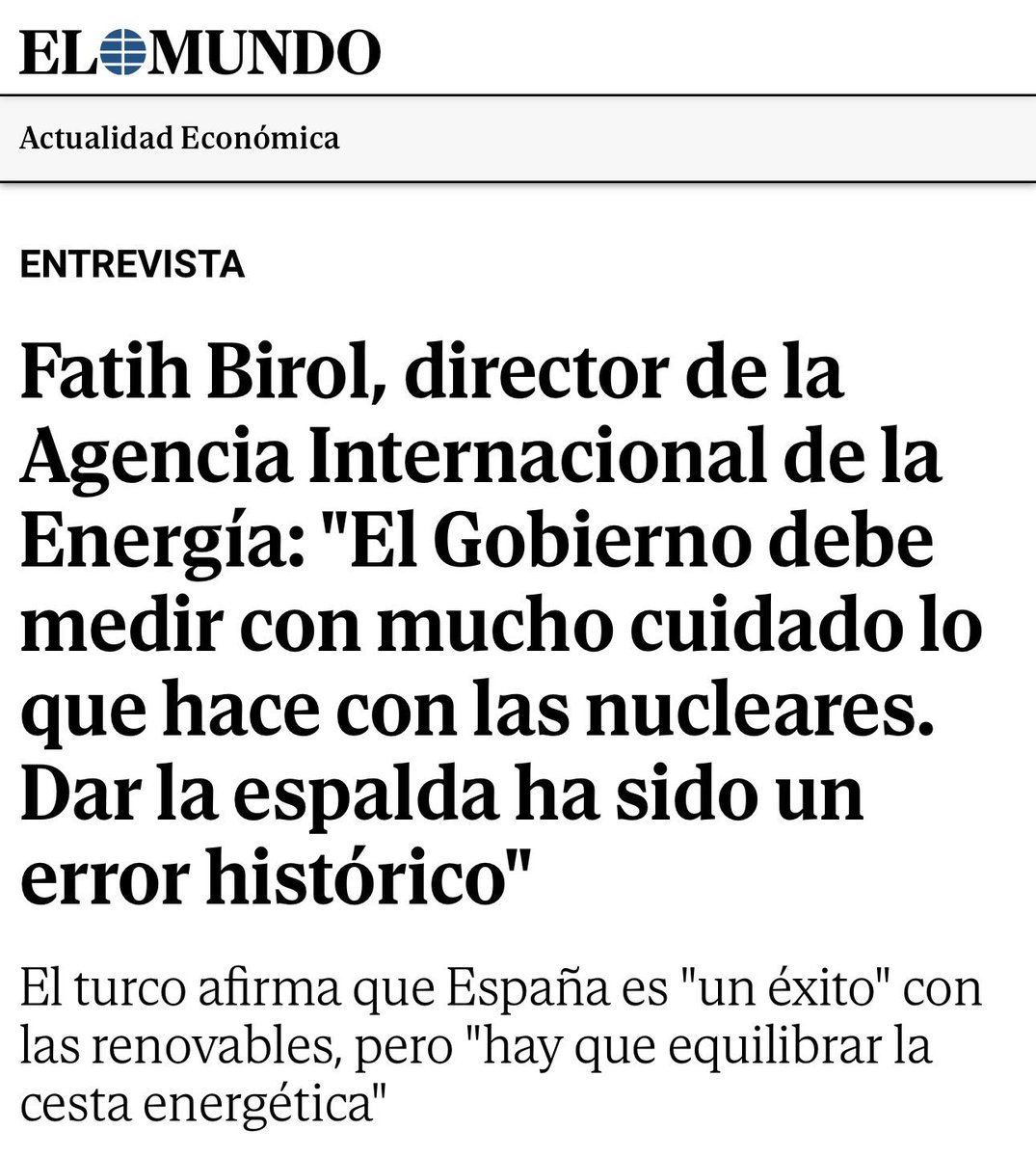 OperadorNuclear's tweet image. No se me ocurre a nadie con más autoridad mundial para advertir al Gobierno que el director de la Agencia Internacional de la Energía @IEA.
elmundo.es/economia/2025/…