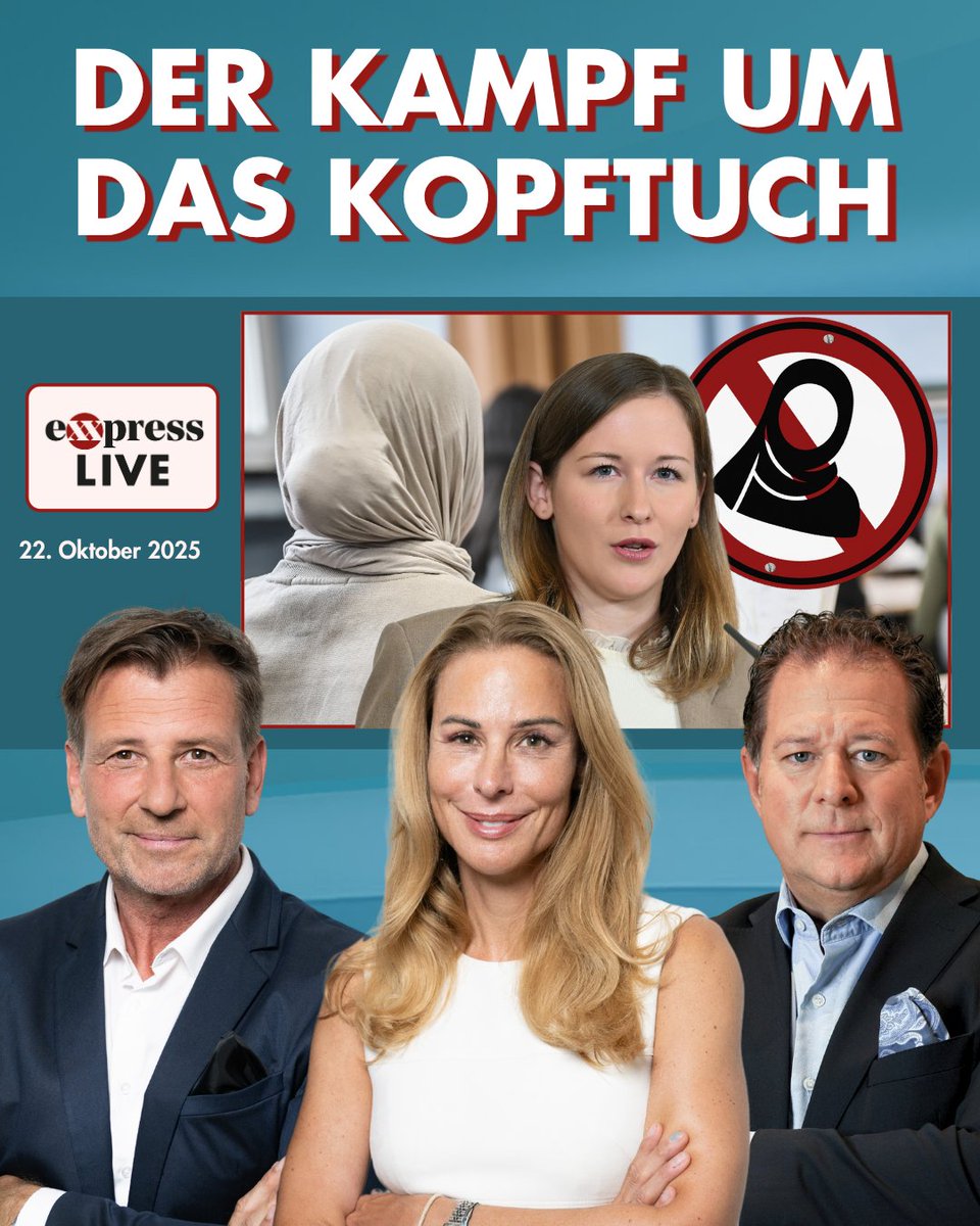 Morgen, ab 7:30 Uhr bei #exxpressLIVE: Kopftuch-Verbot spaltet Österreich – Integrationsministerin Claudia Plakolm verteidigt das Gesetz als Schutz der Mädchenrechte, Islamverbände sind dagegen. Und: Amnesty International empört über Abschiebung eines verurteilten Vergewaltigers