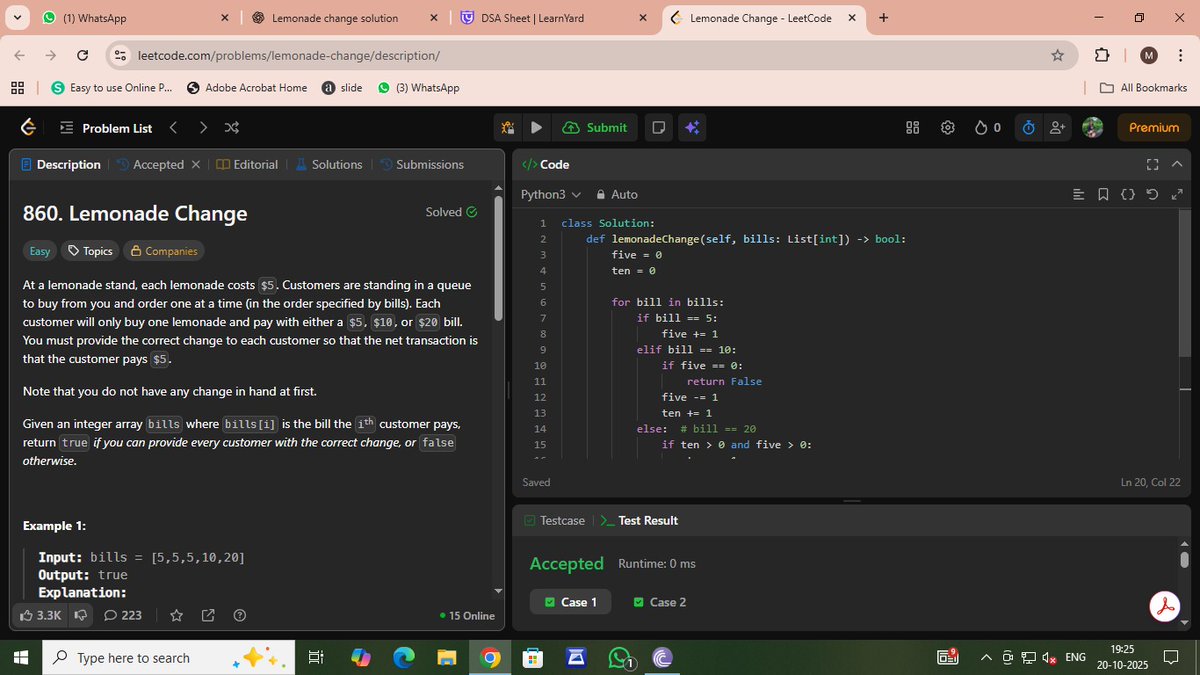 d_isha2003's tweet image. Day 71/100 of #100DaysOfCode Cracked the LeetCode ‘Lemonade Change’ problem Small bills, big wins! Progress, persistence, and problem-solving—every line of code brings me closer to mastery. #CodingJourney #Python #DSA #DeveloperLife