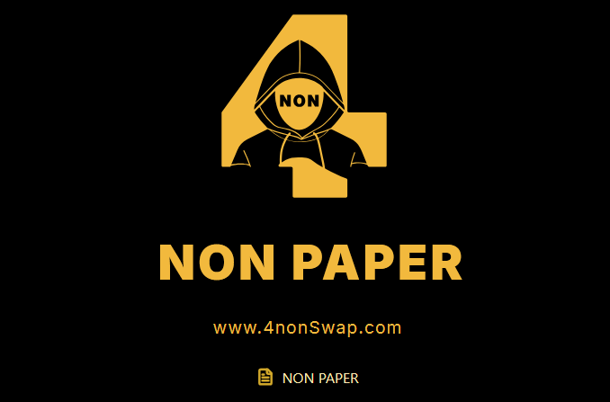 4nonSwap (@4nonswap) on Twitter photo Yellow anon.
The NON Paper (whitepaper) for 4nonSwap is now released. 
Go to 4nonswap.com and scroll all the way down to the footer.
TY <a href="/BNBCHAIN/">BNB Chain</a> $NON nonnies Yellow anon.
The NON Paper (whitepaper) for 4nonSwap is now released. 
Go to 4nonswap.com and scroll all the way down to the footer.
TY <a href="/BNBCHAIN/">BNB Chain</a> $NON nonnies