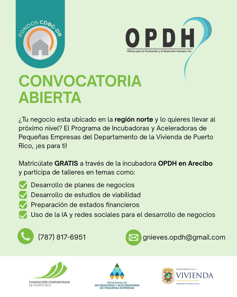 🚨 ¡Atención microempresarios del norte! 🚨

Regístrate GRATIS en el Programa de Incubadoras y Aceleradoras de Pequeñas Empresas, a través la incubadora OPDH en Arecibo.

📅 Solicita antes del 31 de Octubre

🔗 fcpr.org/programa-de-in…

#Emprendimiento #CDBGDR #PuertoRico