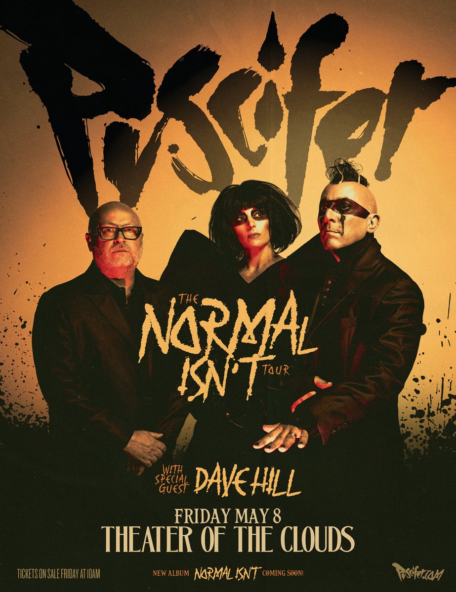 ModaCenter's tweet image. 🖤JUST ANNOUNCED🖤 @PUSCIFER // MAY 8 // THE NORMAL ISN'T TOUR // THEATER OF THE CLOUDS // TICKETS GO ON SALE OCTOBER 24 @ 10 AM