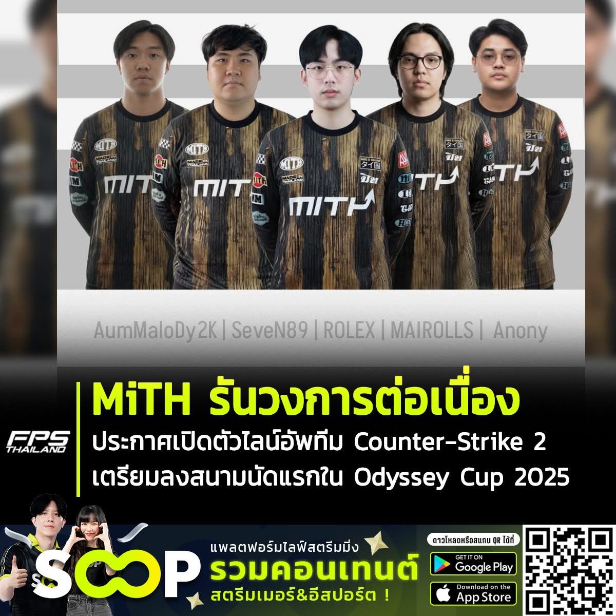 FPSThailand's tweet photo. 🟡 MiTH สังกัดดังของเมืองไทย ประกาศเปิดตัวไลน์อัพทีม Counter-Strike 2 อย่างเป็นทางการ !

ไลน์อัพทีม MiTH CS2
- MAIROLLS (IGL)
- Anony (AWP)
- AumMaloDy2K (Rifler)
- SeveN89 (Rifler)
- ROLEX (Rifler)
 #CS2 #MiTH https://t.co/YhREj0Xydi