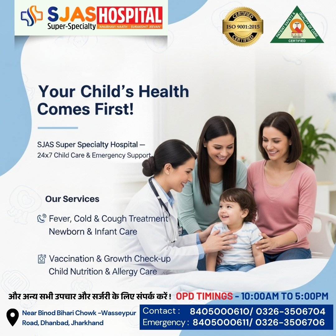 sjashospital's tweet photo. Healthy kids are happy kids! 😊

For expert care you can rely on, trust SJAS Super Specialty Hospital. We're ready for any emergency or routine need, 24/7.

Our Services: Fever treatment, Newborn care, Vaccinations, and more!

#YourChildsHealth #24x7Care  #Dhanbad #SJAS #Hospita https://t.co/8B8Di0OPsx