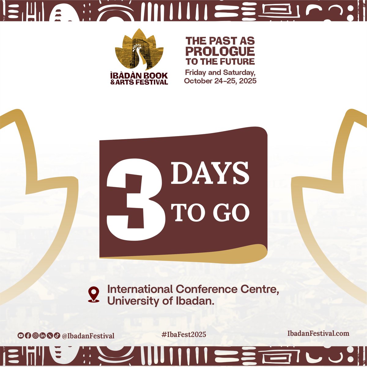 Ibadan Book and Arts Festival (@ibadanfestival) on Twitter photo 3 DAYS TO GO! The wait is almost over! In just a few days, Ibadan becomes the heartbeat of books, art, and boundless creativity.
Will you be there?
#IbadanFestival
#IBAFEST2025 3 DAYS TO GO! The wait is almost over! In just a few days, Ibadan becomes the heartbeat of books, art, and boundless creativity.
Will you be there?
#IbadanFestival
#IBAFEST2025