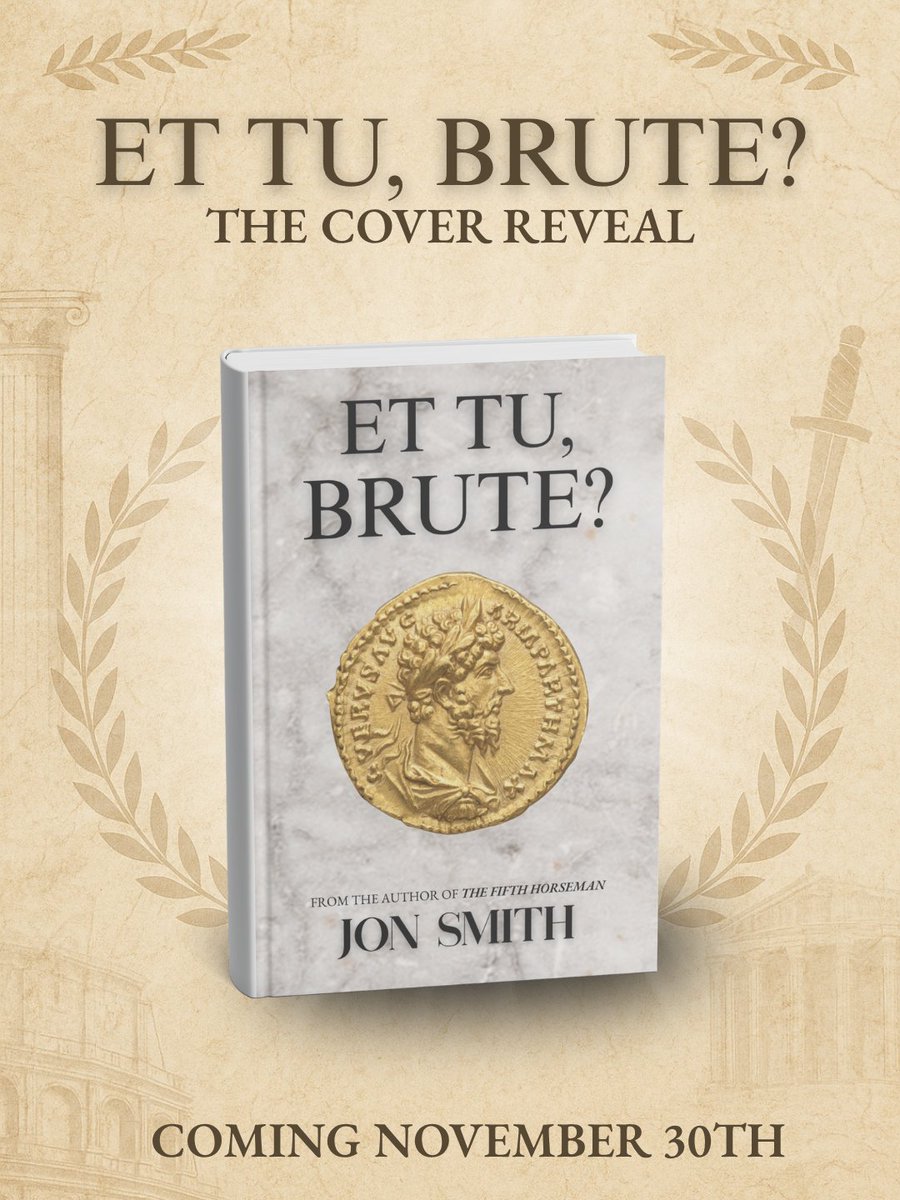 jonsmith_author's tweet photo. 🚨 COVER REVEAL 🚨

Et Tu, Brute? is a darkly funny Roman farce about an impending assassination, and the bureaucratic nightmare of rewriting history before the ink’s even dry.
📜 Assassins are circling.
🗂 Forms are missing.
🐐 And the omens are… inconsistent.
#RomanSatire https://t.co/1BDnuWi7bM