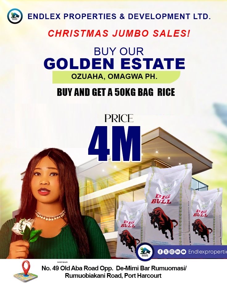 EndlexGroup's tweet photo. ENDLEX PROPERTIES CHRISTMAS JUMBO SALES! 
Buy a plot at Golden Estate, Ozuaha Omagwa PH for ₦4M and get a FREE 50kg bag of rice! 
Own land. Celebrate big.
49 Old Aba Road, Rumuomasi/Rumuobiakani Rd, PH.

#EndlexProperties #GoldenEstate #ChristmasPromo #RealEstatePH #InvestSmart https://t.co/83aEPDzWTW