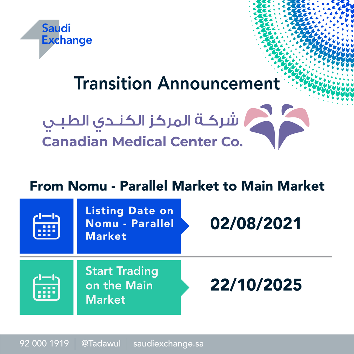tadawul's tweet photo. Tomorrow, the transfer of Canadian Medical Center Co. from #NomuParallel Market to the #MainMarket.
Symbol: 4021.
#Saudi_Exchange https://t.co/hkdNiKd1in